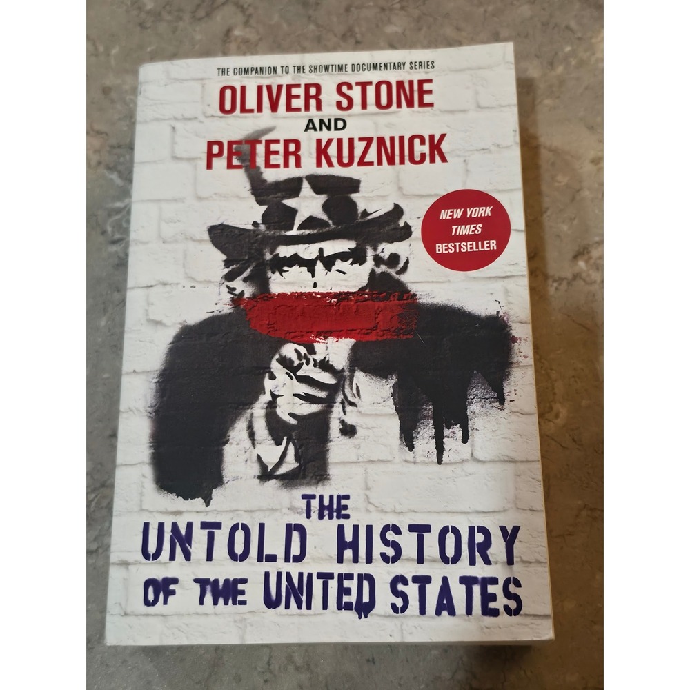 The Untold History of the United States Oliver Stone Peter Kuznick Paperback
